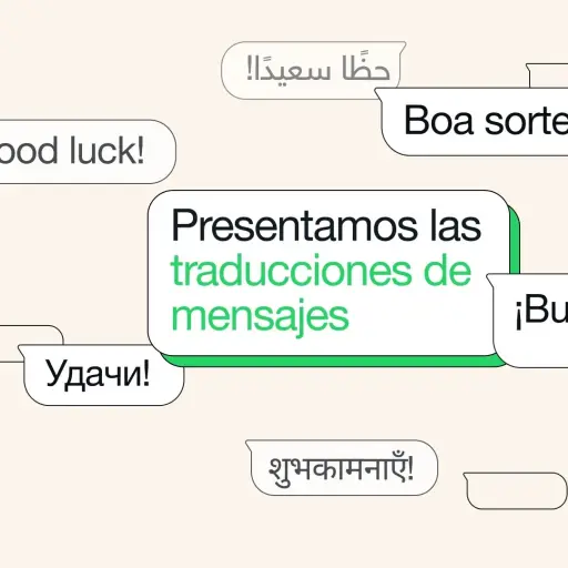 Nueva herramienta de WhatsApp traduce mensajes en tiempo real