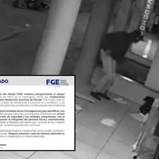 La Fiscalía General del Estado inicia investigación de oficio tras ataque contra su dependencia en Montecristi