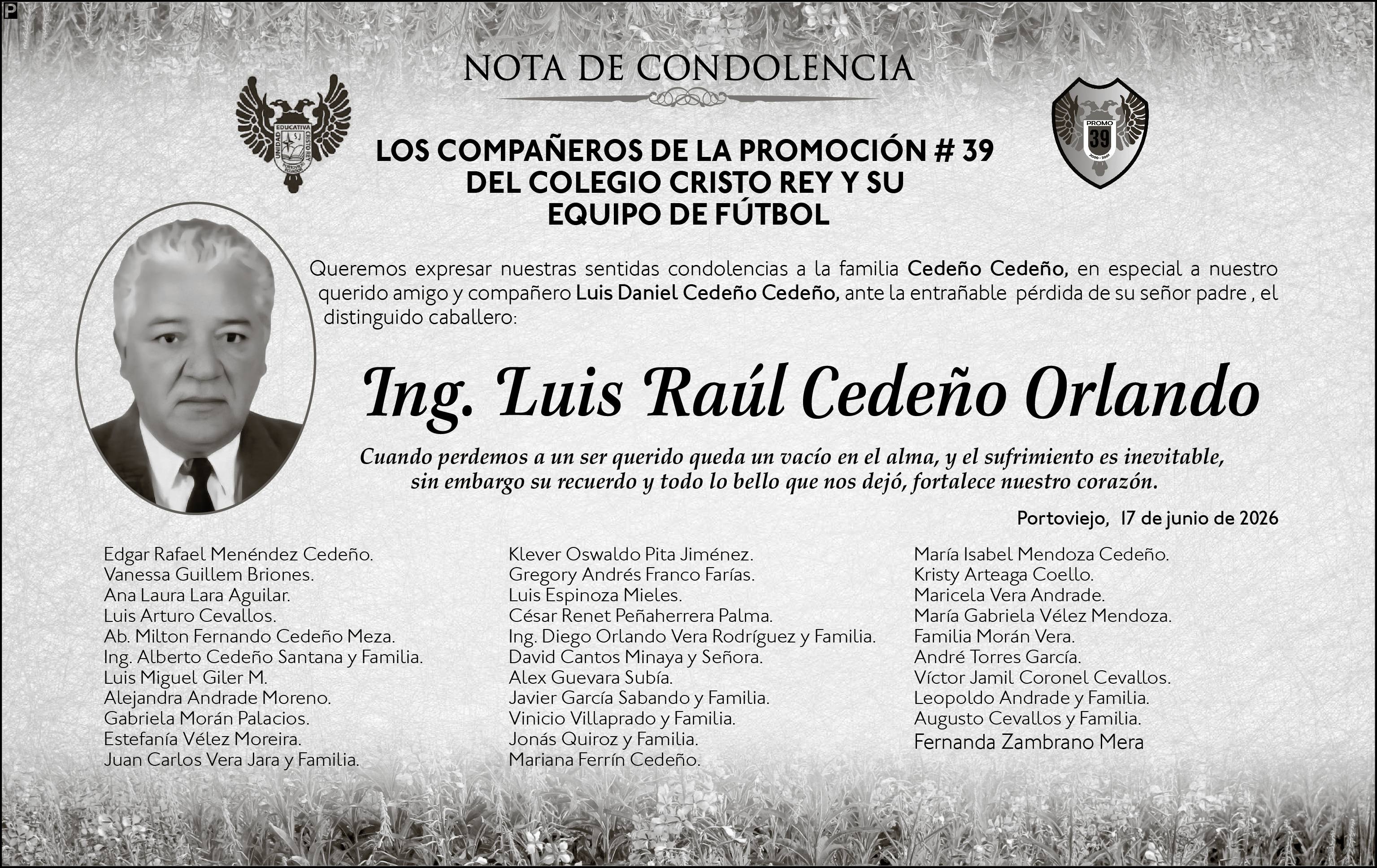 CONDOLENCIA ING LUIS RAUL CEDEÑO ORLANDO, Medios Ediasa