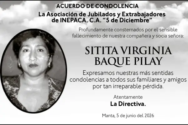 CONDOLENCIA SITITA VIRGINIA BAQUE PILAY ,medios ediasa
