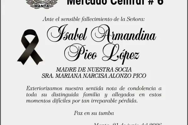 CONDOLENCIA ISABEL ARMANDINA PICO LOPEZ - COOP MERCADO CENTRAL 6 ,medios ediasa