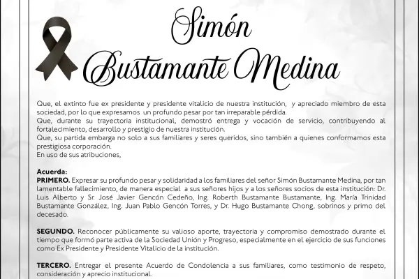 CONDOLENCIA SIMON BUSTAMANTE MEDINA - LA SOCIEDAD UNION Y PROGRESO ,Medios Ediasa