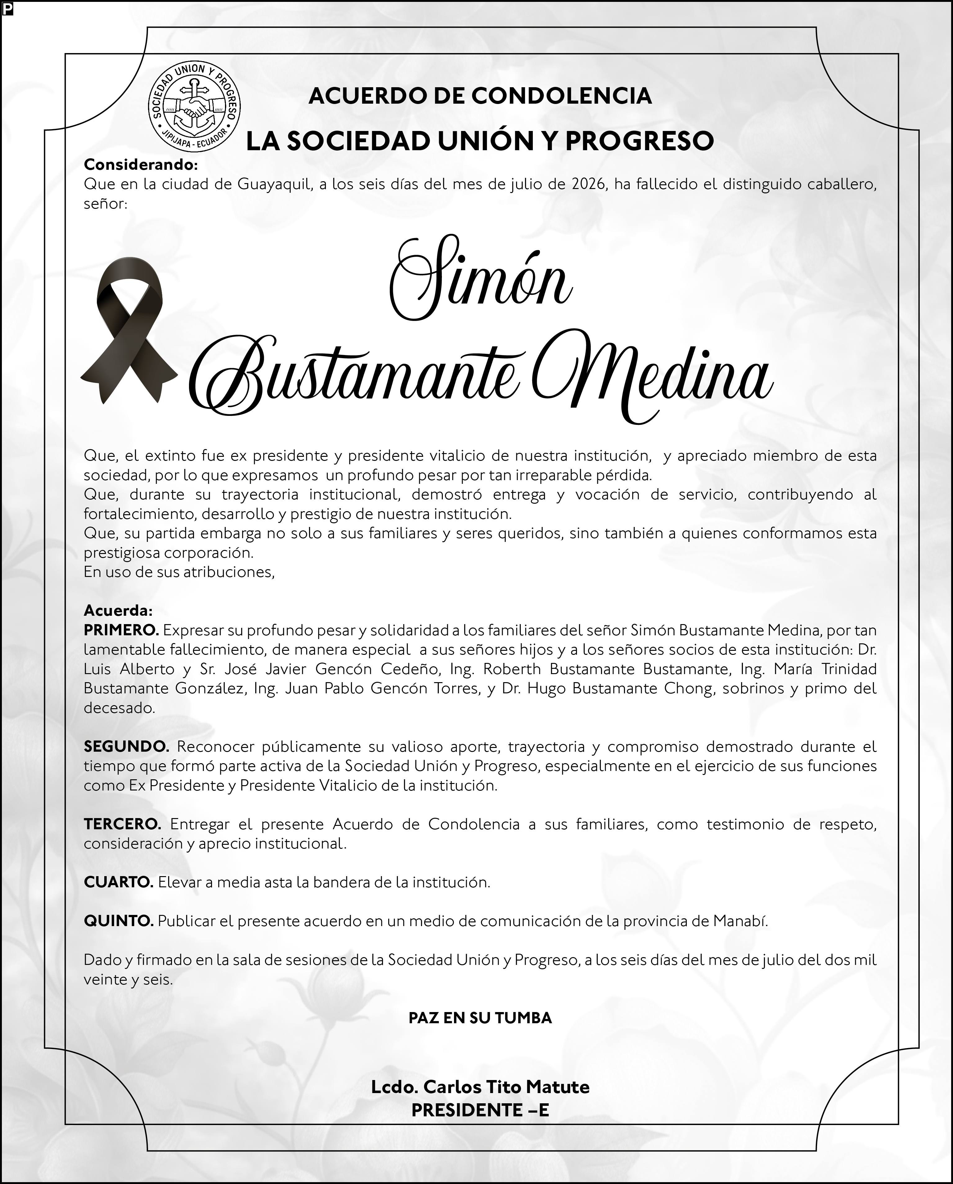 CONDOLENCIA SIMON BUSTAMANTE MEDINA - LA SOCIEDAD UNION Y PROGRESO, Medios Ediasa