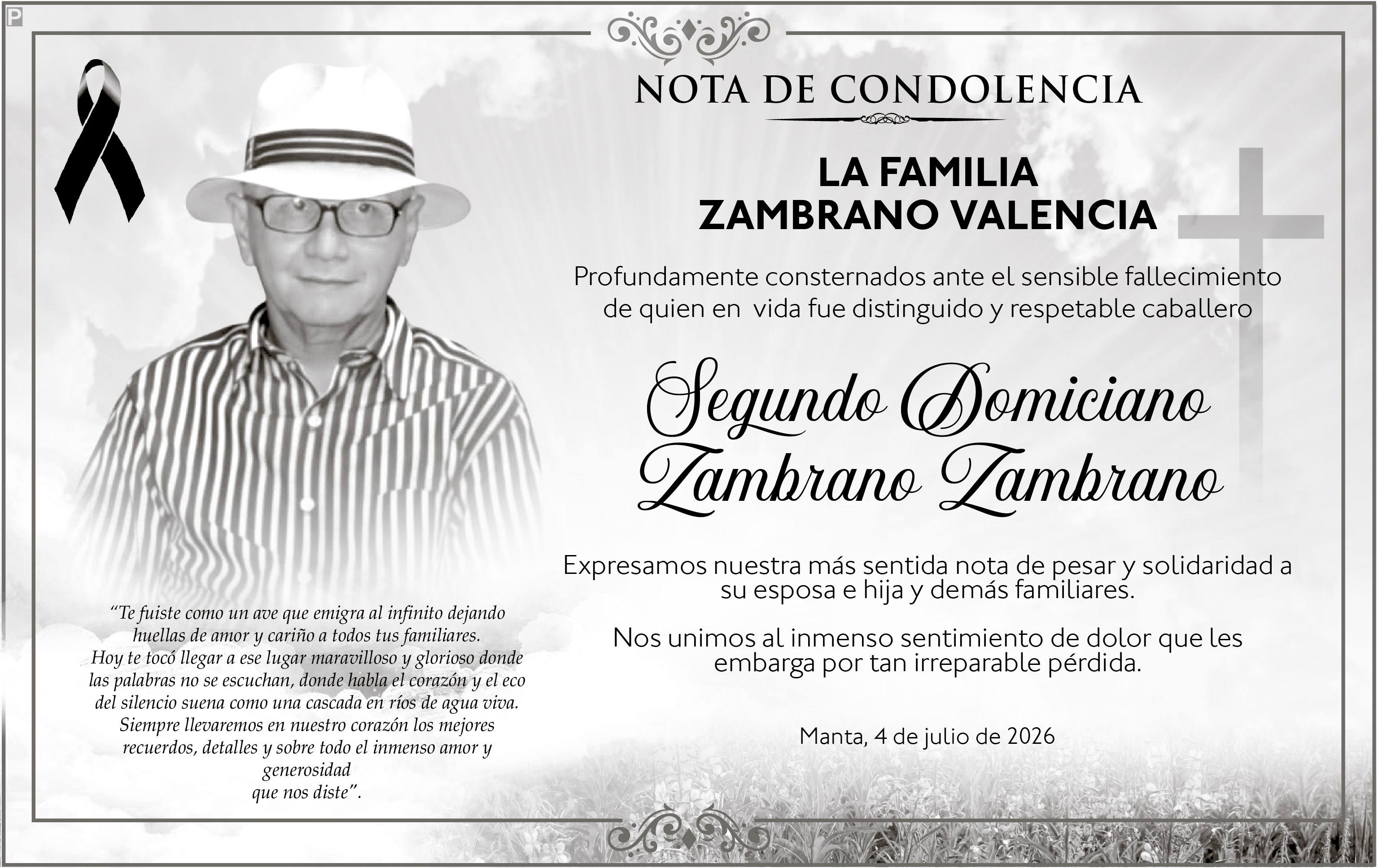 CONDOLENCIA SEGUNDO DOMICINO ZAMBRANO ZAMBRANO , medios ediasa