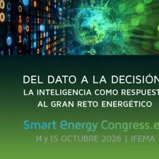 Smart Energy Congress reunirá a expertos para impulsar decisiones con inteligencia aplicada al dato